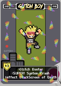 Glitch Boy - Pixel Vixen #99B